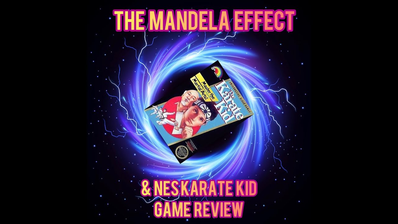 The Mandela Effect And NES&rsquo; Karate Kid Game Review