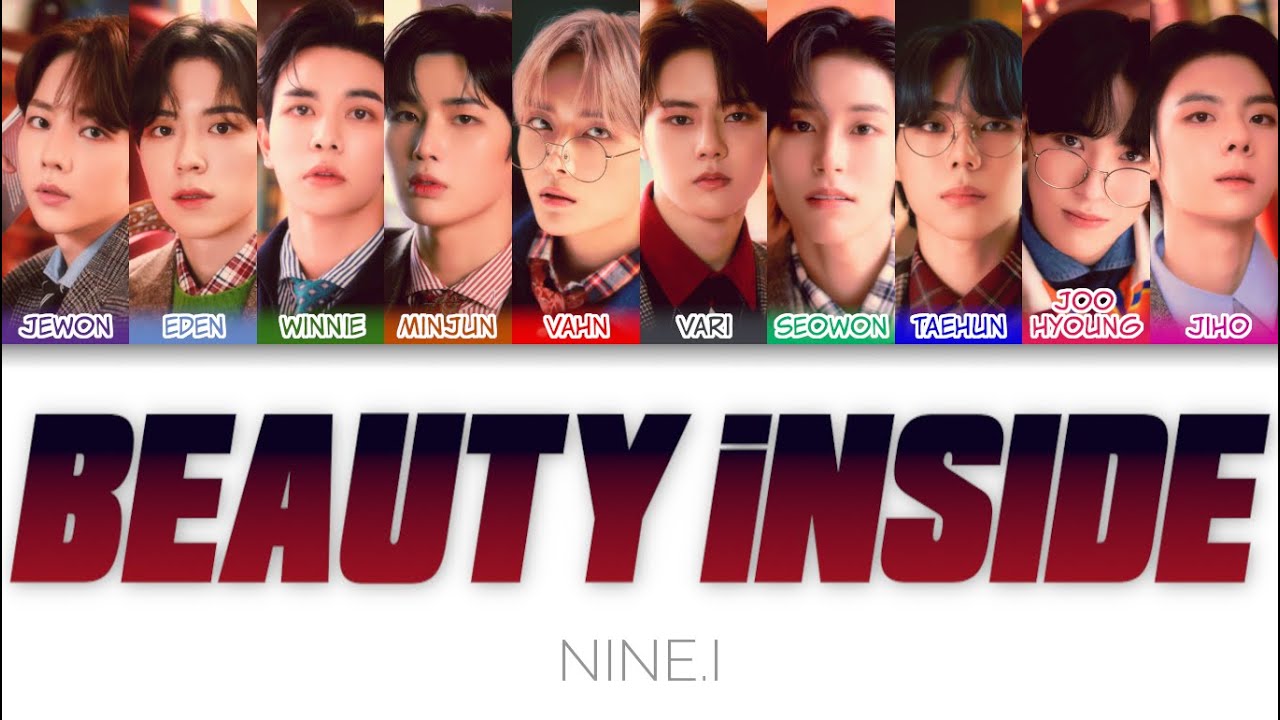NINE.i (나인아이) - BEAUTY iNSIDE Color Coded Lyrics (han/rom/eng)