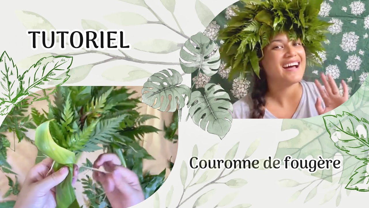 [TUTO] Moorea - Ma couronne de Fougère 🌿