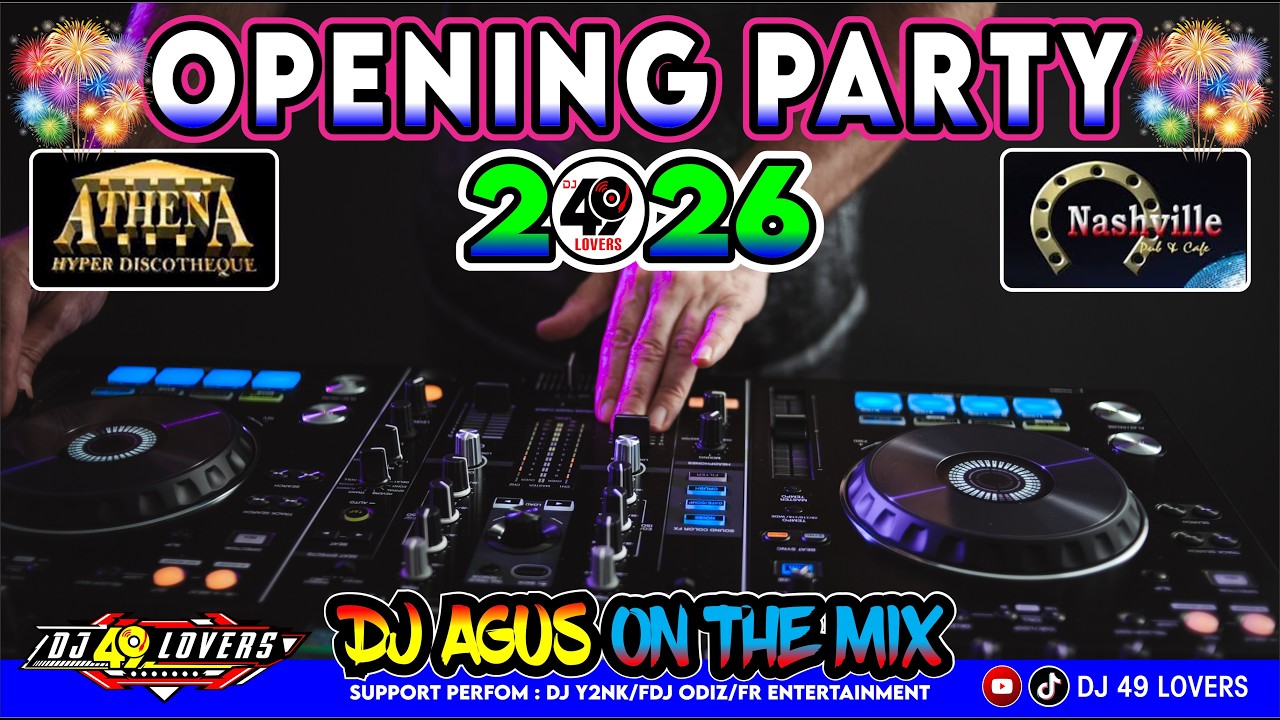 DJ AGUS OPENING PARTY PEMBUKAAN ATHENA BANJARMASIN 2026 FULL BASS SOUND FYP TIKTOK