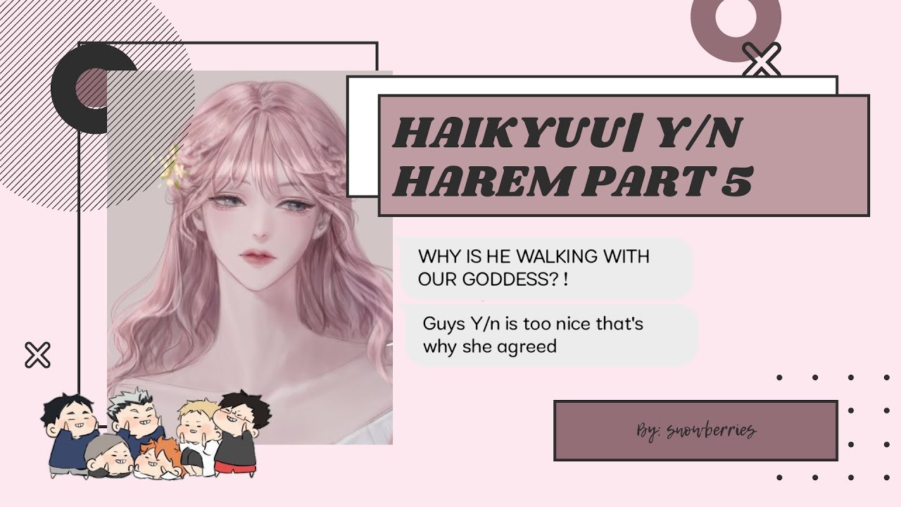 HAIKYUU | Y/N HAREM PART 5: THE ANGEL