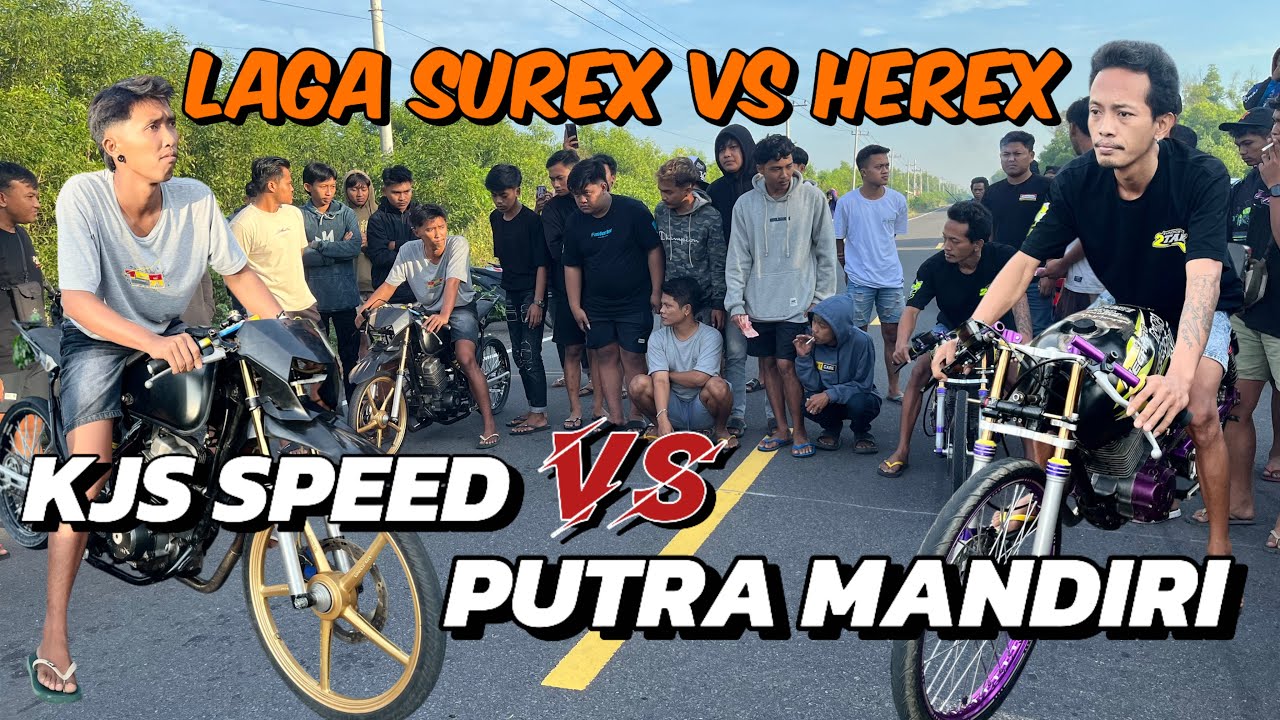 CRF KJS SPEED VS MP PUTRA MANDIRI‼️TARUNG START SAMPAI FINISH‼️LAGA HEREX 500M