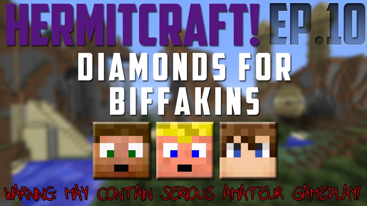 HermitCraft! - Ep.10 - Diamonds for Biffakins - The Pixel Nerds