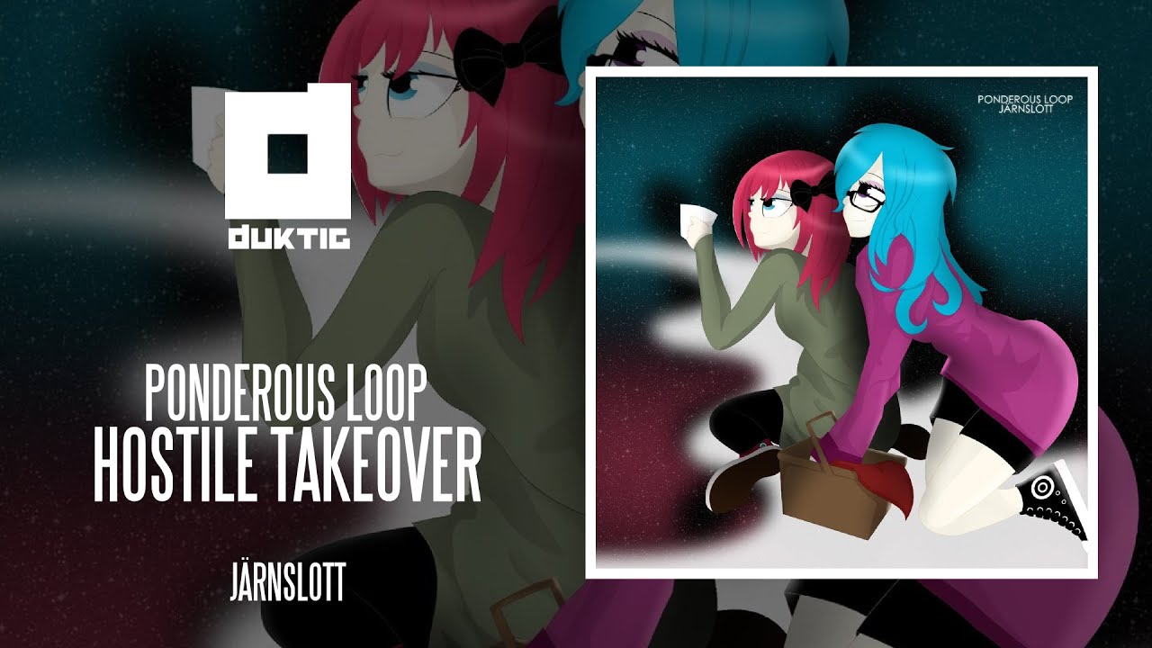 [Melodic Complextro] Ponderous Loop - Hostile Takeover
