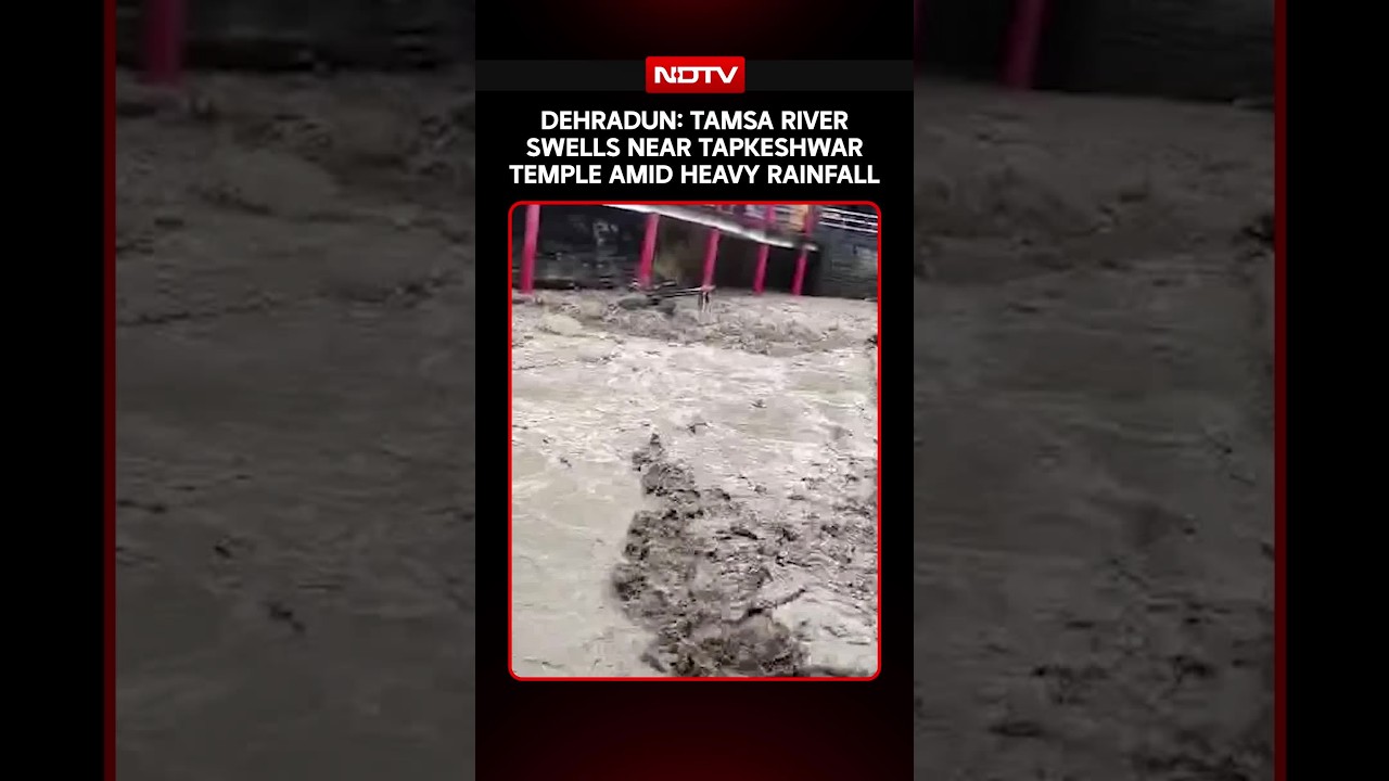 Dehradun Rains: Tamsa River Swells Near Tapkeshwar Temple
