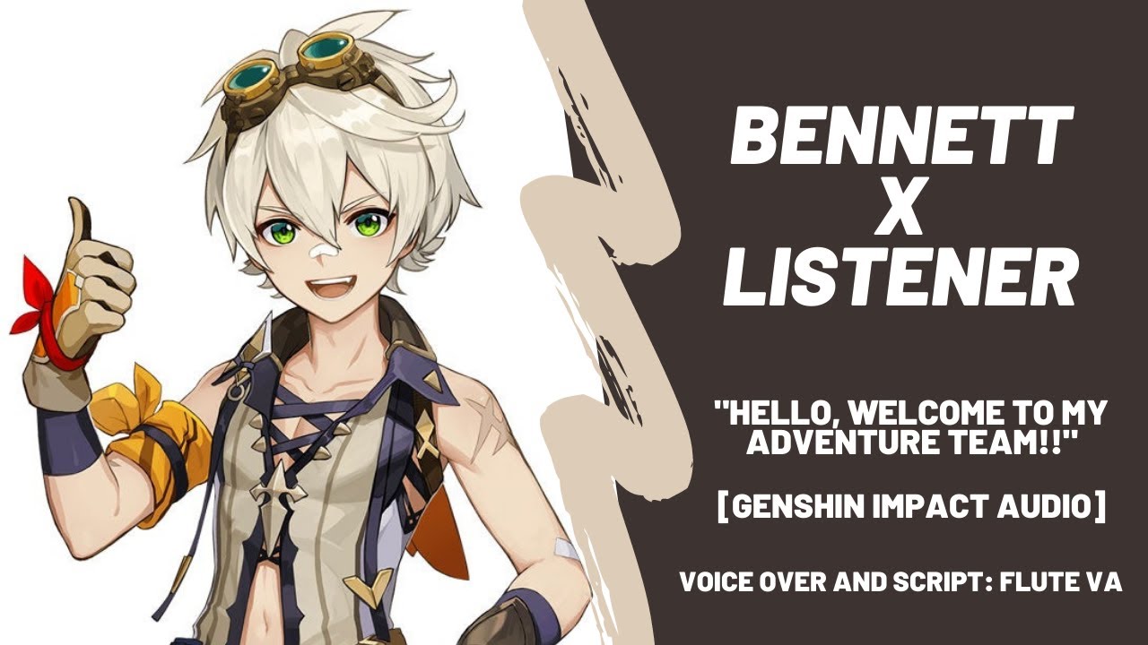 Bennett x Listener - Bennett Welcomes You To His Team [ASMR] [MFA] [Cute] [Genshin Impact Audio]