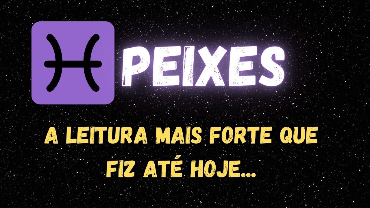 ♓️PEIXES😮A LEITURA MAIS FORTE QUE FIZ ATÉ HOJE...
