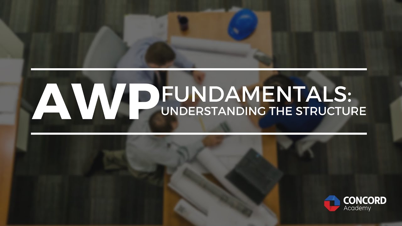 Advanced Work Packaging Fundamentals: Understanding the Structure