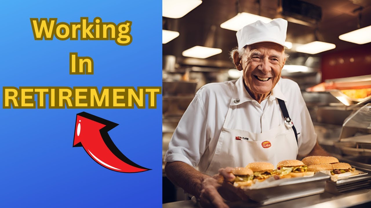 Why would I WORK in Retirement?
