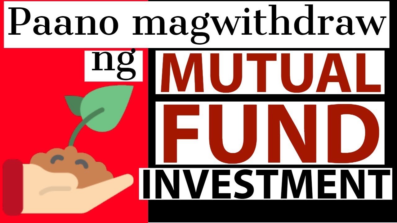 Paano magwithdraw ng mutual fund investment