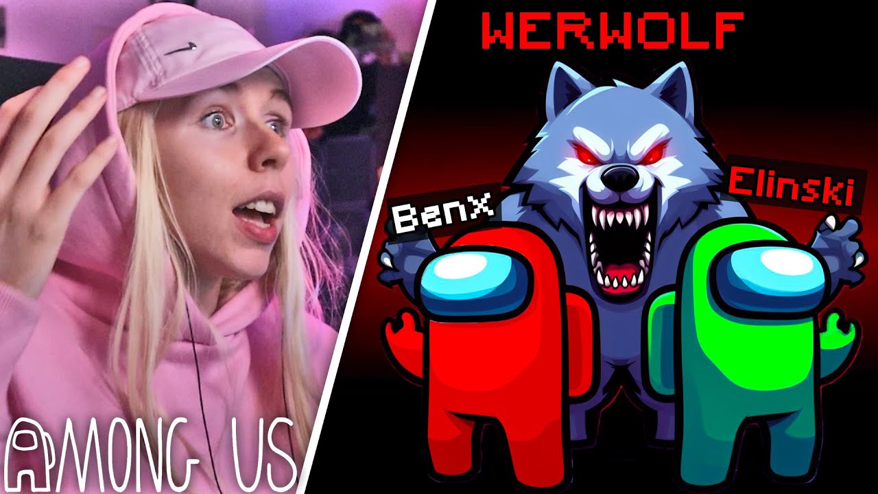 ELINSKI SPIELT AMONG US mit WERWOLF
