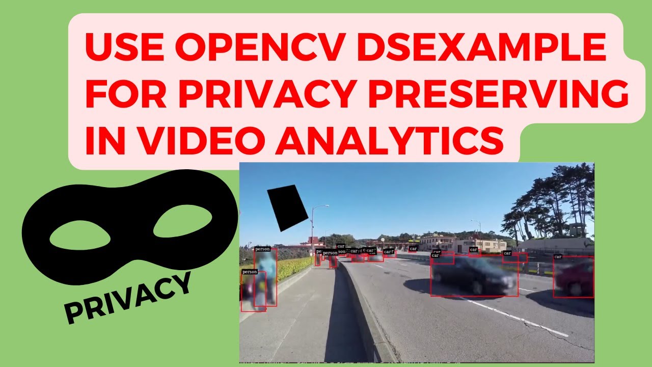 Modify Deepstream frames with OpenCV: blur objects, mask regions of interest