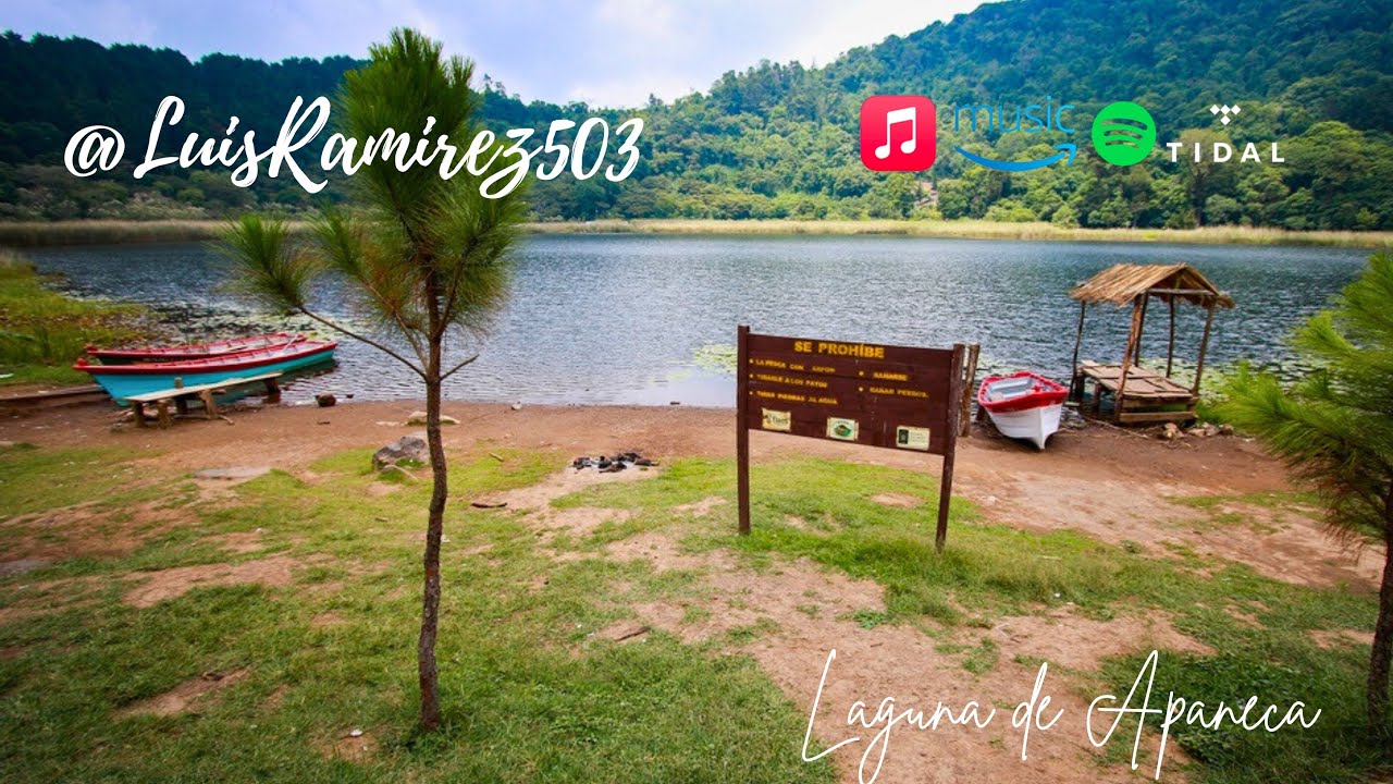 Laguna de Apaneca (w/Lyrics) by @LuisRamirez503