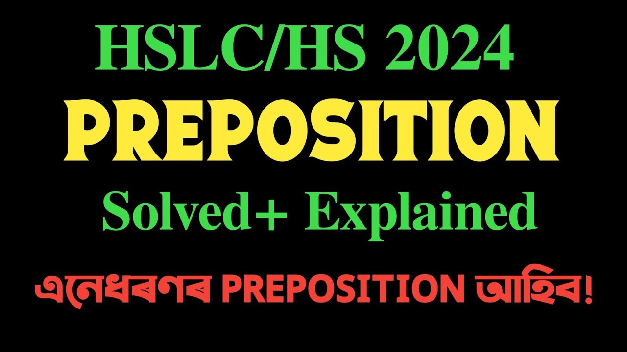 HSLC/HS 2024 Important Preposition| Class X| SEBA | You can learn