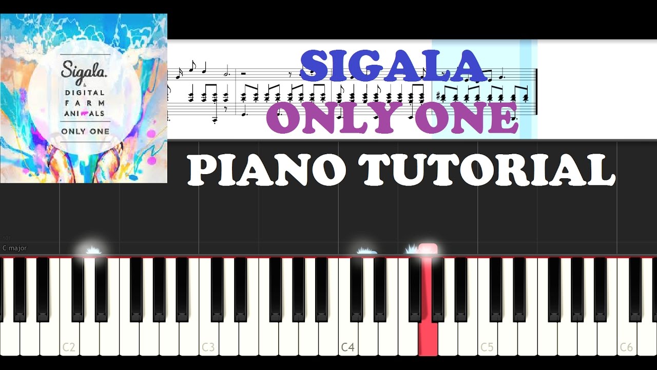 Sigala - Only One (Piano Tutorial )