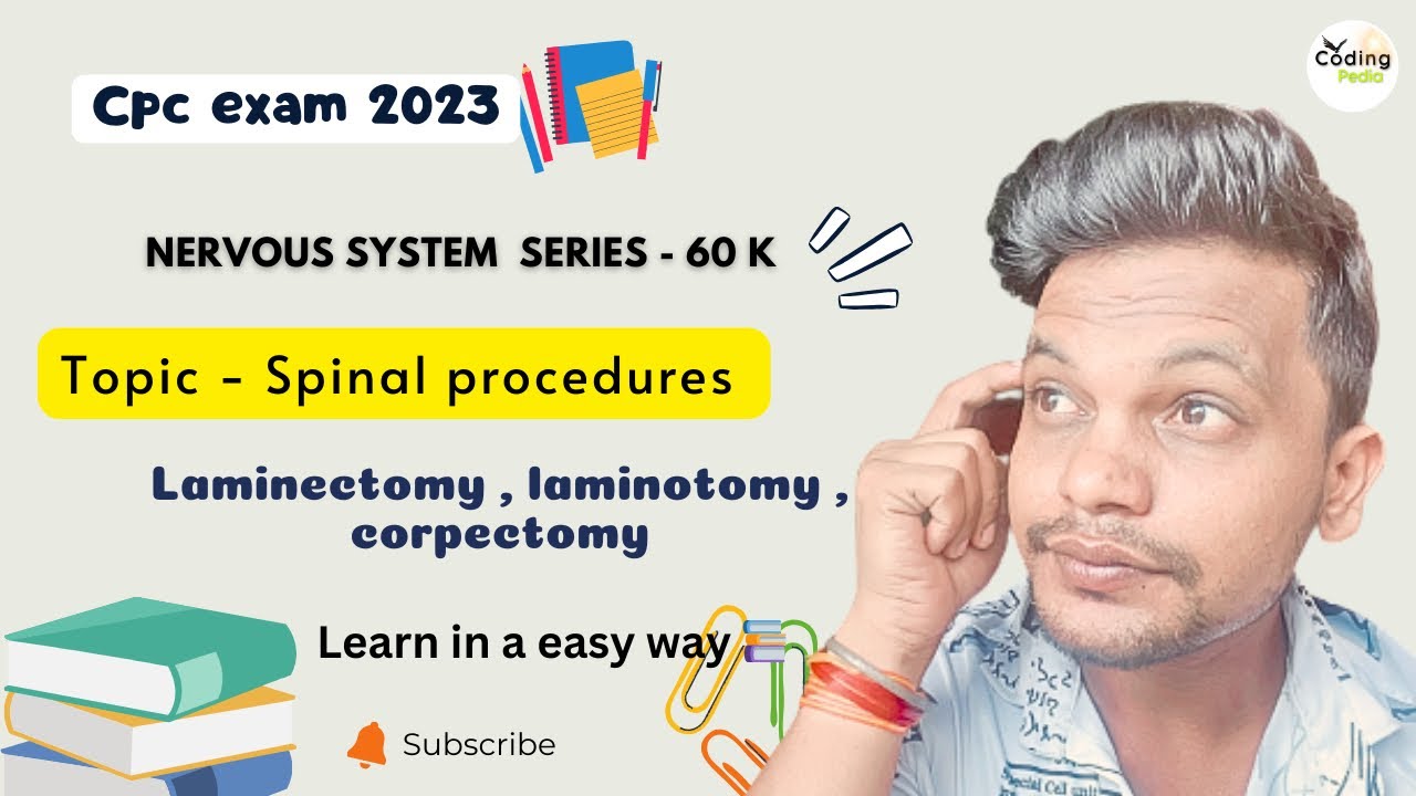Nervous system ll Spinal procedure ( laminectomy, laminotomy , corpectomy ) #cpcexam #aapc #cpc #cpt