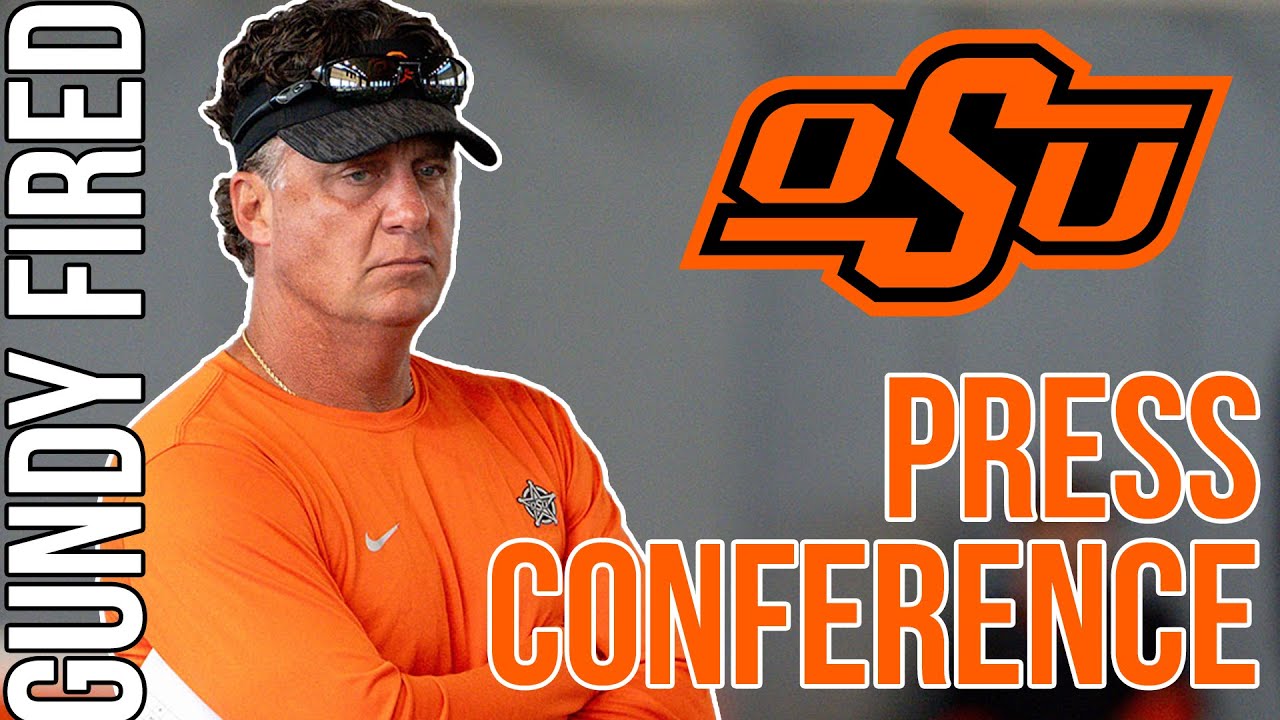 Gundy Fired | Oklahoma State Press Conference