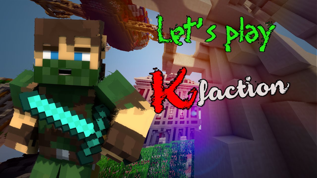 Let's Play Kfaction #10: CONCOURS !!! ( FERMER )