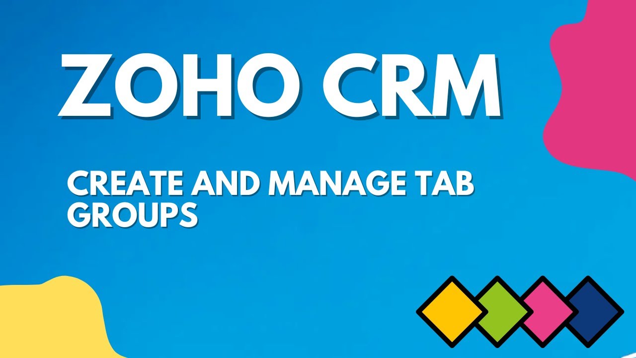 Create and Manage Tab Groups in Zoho CRM