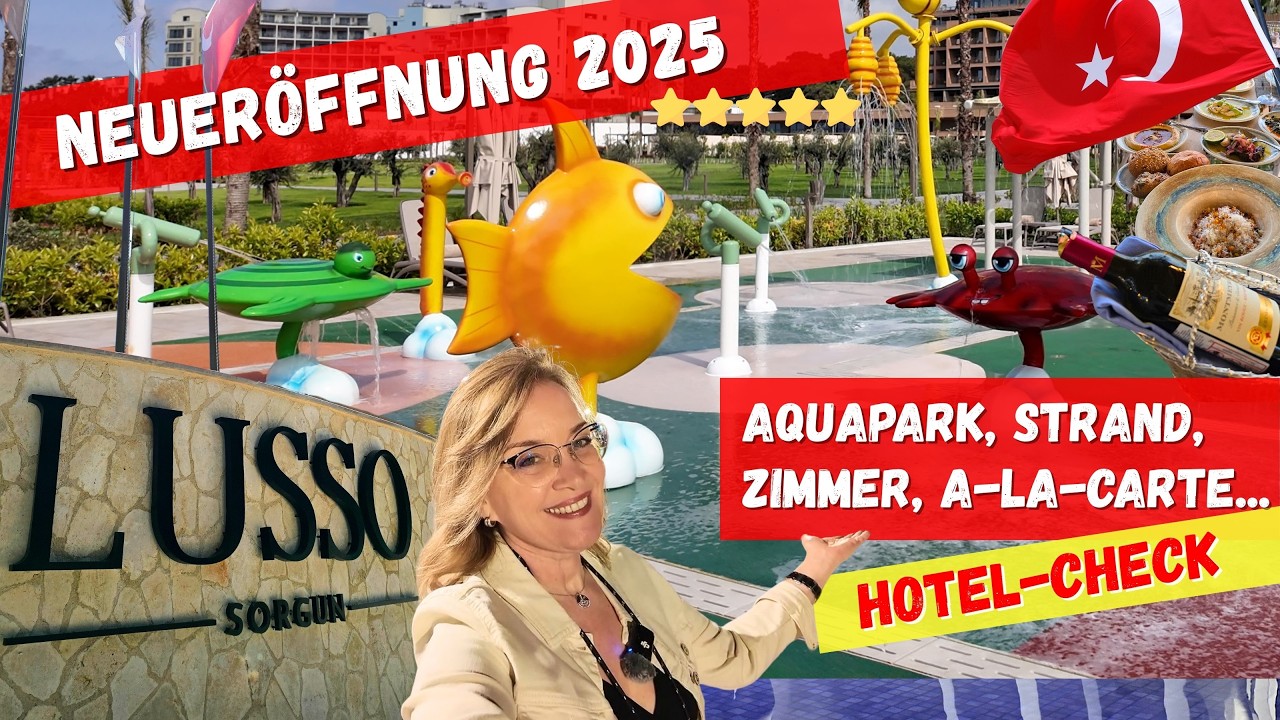 🇹🇷 LUSSO Sorgun 5⭐: AQUAPARK, Strand 🏖️ & ZIMMER im Detail! | Test-Drive Teil 3 🤩