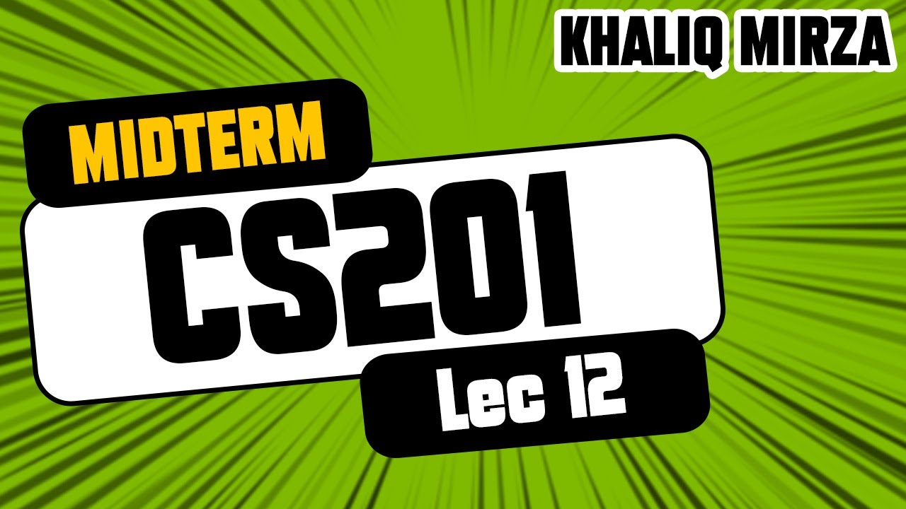 CS201 | Short Lecture 12 | Practical lecture | Virtual University of Pakistan