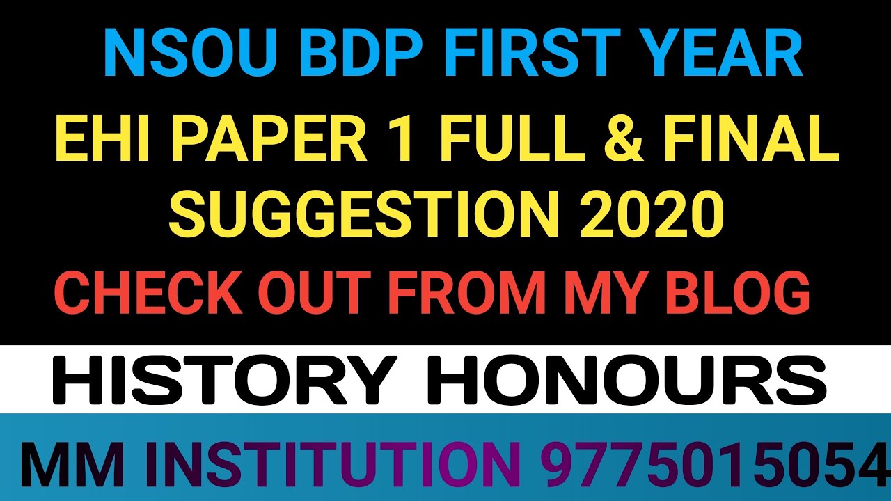 EHI 1 FULL & FINAL SUGGESTION 2020// BDP FIRST YEAR// HISTORY HONOURS // MM INSTITUTION PRESENTS