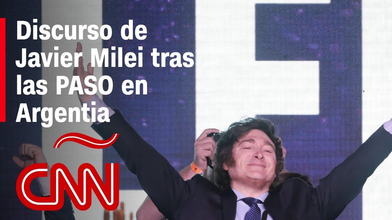 Discurso de Milei tras las PASO en Argentina: 