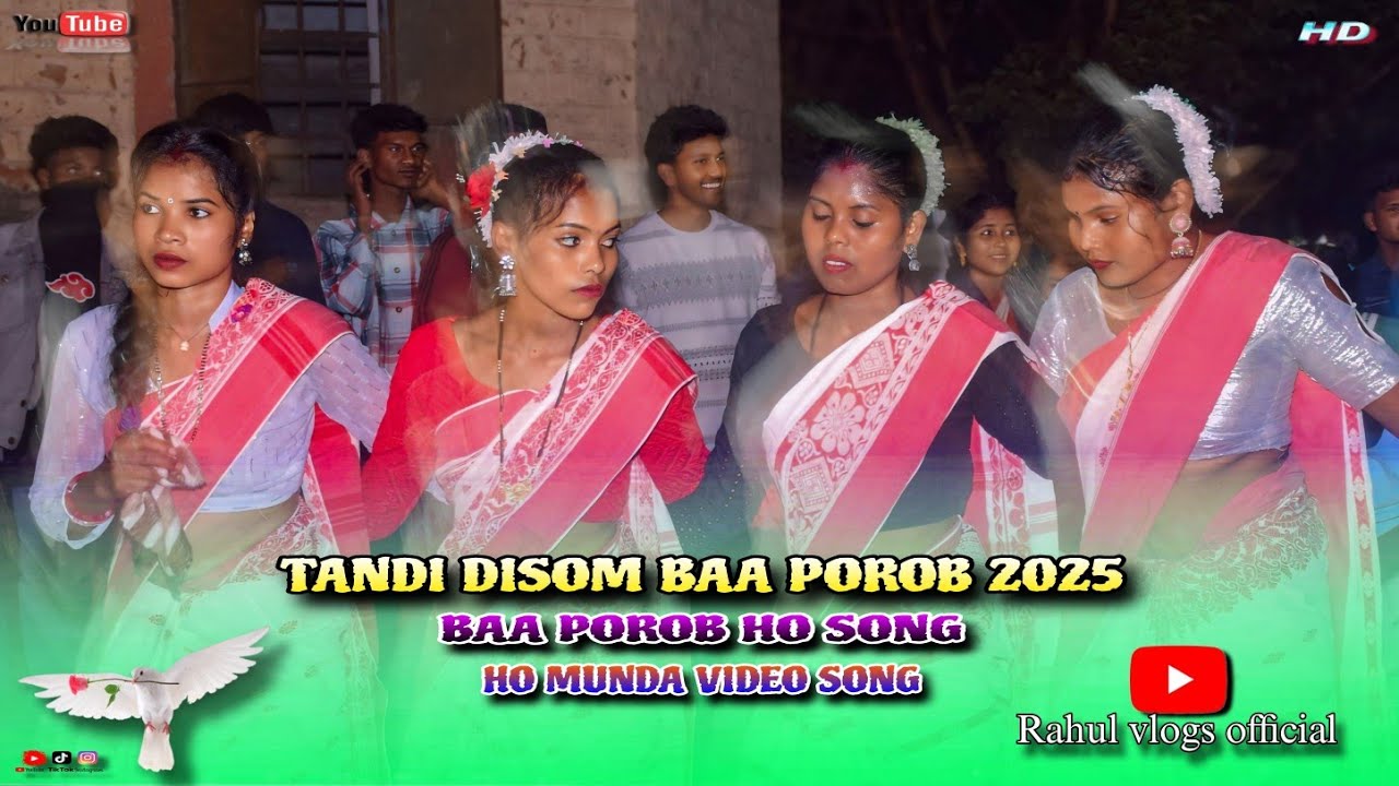 Tandi Disom Baa Porob || New Ho Munda Video 2025 || Ho Munda Video Song @Rahulvlogsofficial702