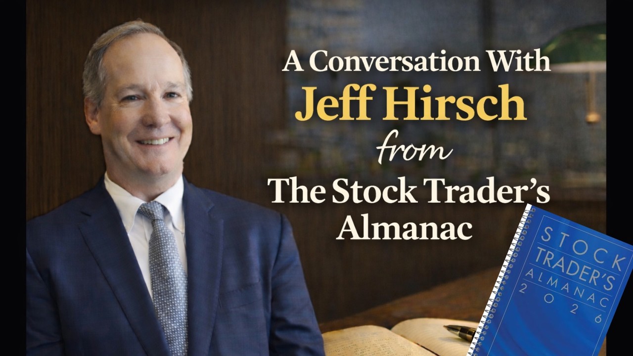 Where Does The Market Go From Here? Stock Trader's Almanac's Jeff Hirsch Joins David MacNicol