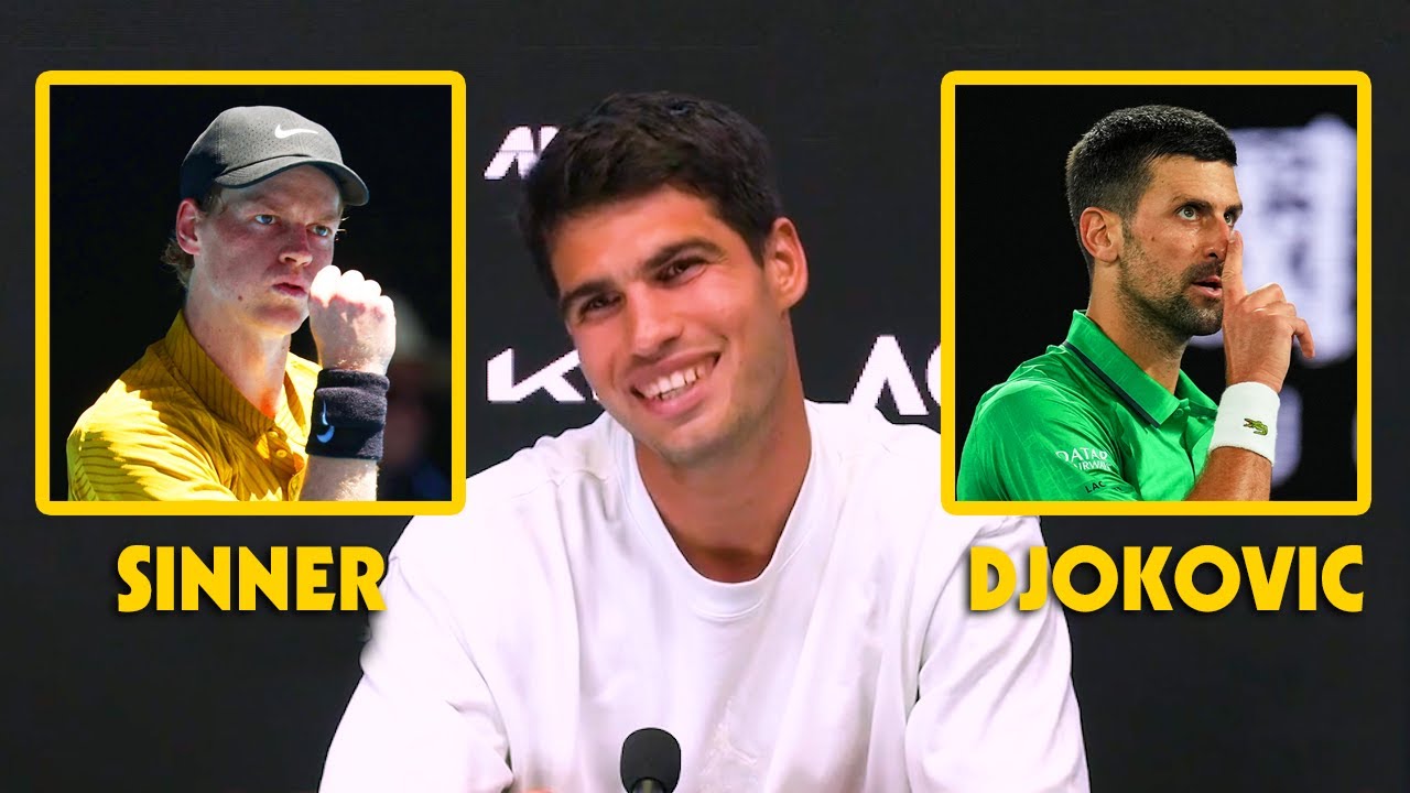 Alcaraz was asked will He watch Sinner & Djokovic... His answer is...