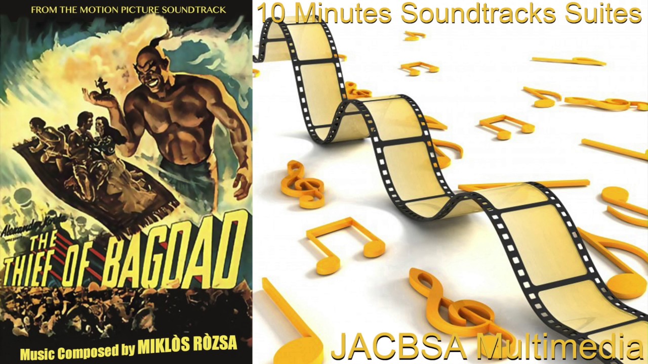 "The Thief of Bagdad" Soundtrack Suite
