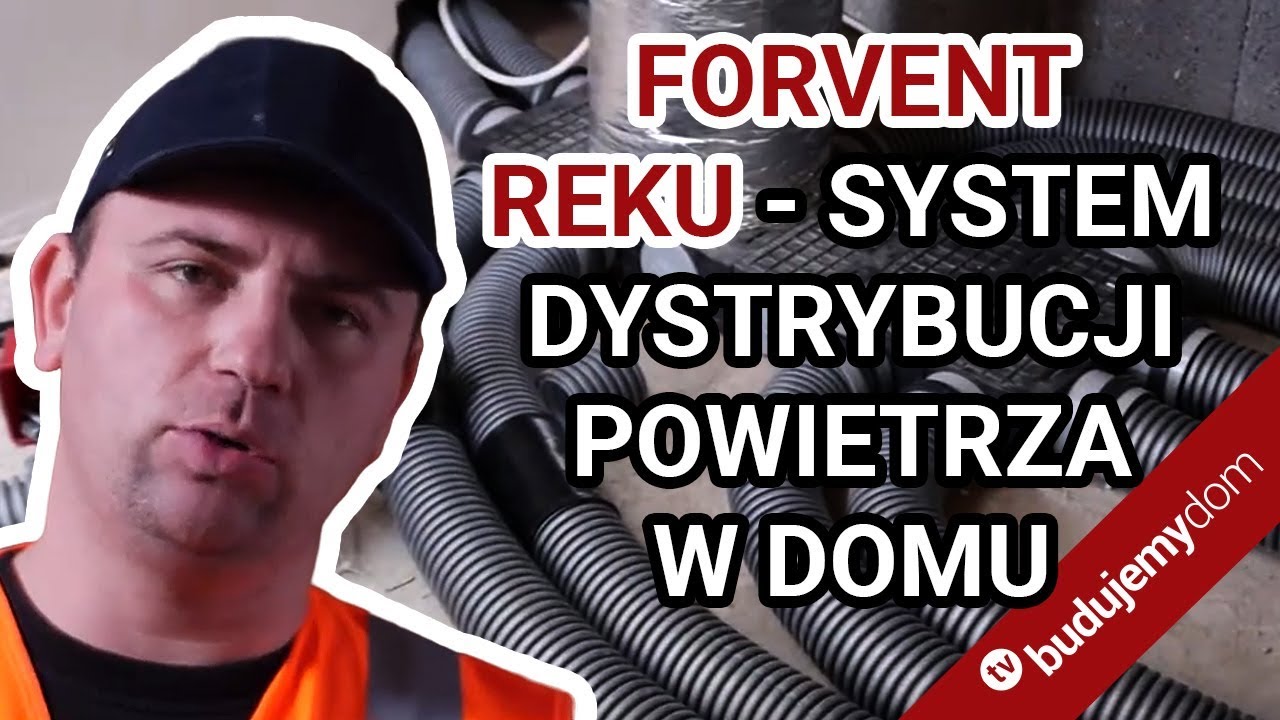 Forvent Reku - system dystrybucji powietrza DLA DOMU 2021!