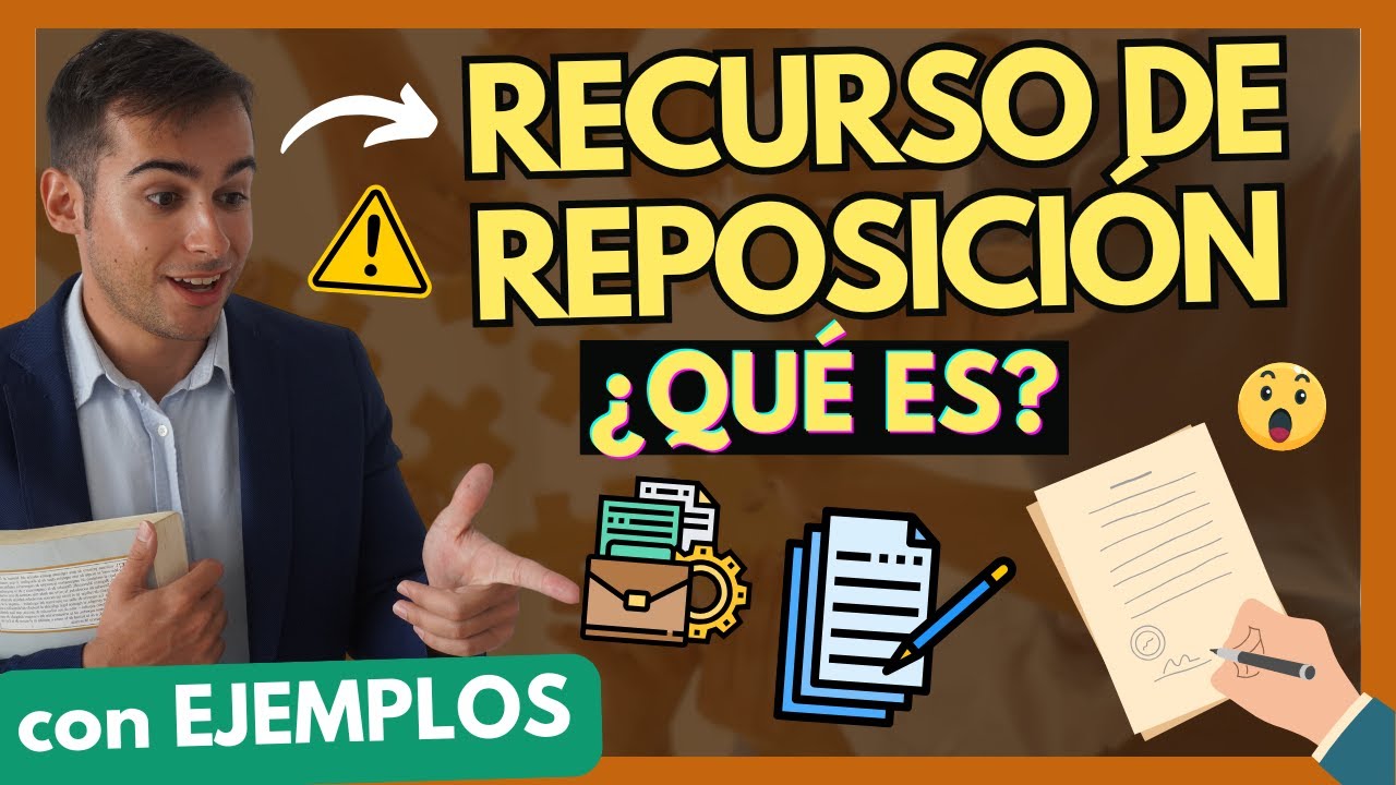 🟡 RECURSO DE REPOSICIÓN ¿Qué es?【TODO EXPLICADO fácil, con EJEMPLOS】