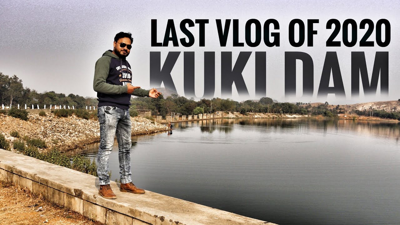 Exploring Kuki Dam Jhalda-Purulia || Last Vog For 2020 ||Advance me Happy New Year 2021 ||Navin Vlog