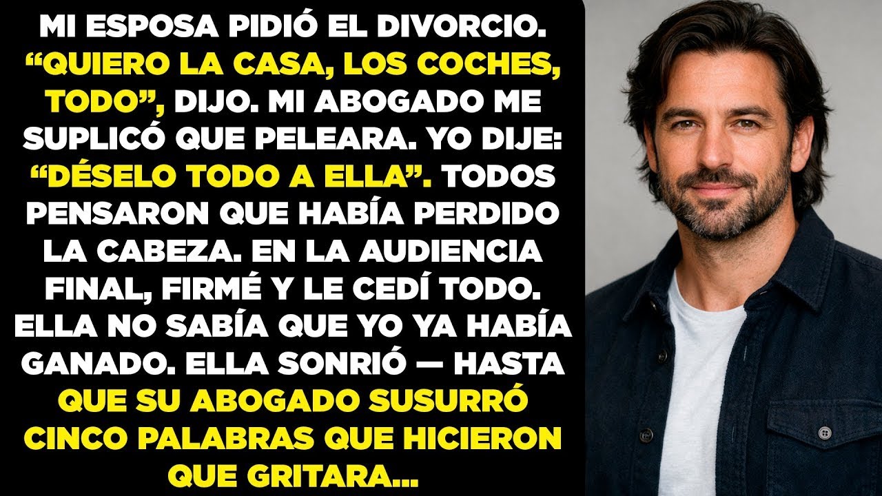 MI ESPOSA SE LLEVÓ TODO EN EL DIVORCIO. NO TENÍA NI IDEA DE LO QUE REALMENTE SE ESTABA LLEVANDO