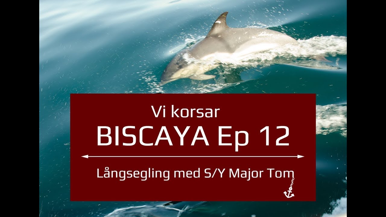 Vi korsar Biscaya - Ep 12 Major Toms långsegling