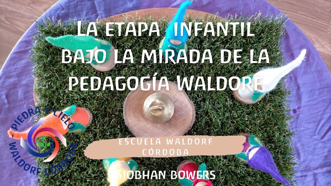 La etapa de INFANTIL bajo la mirada de la Pedagogía Waldorf
