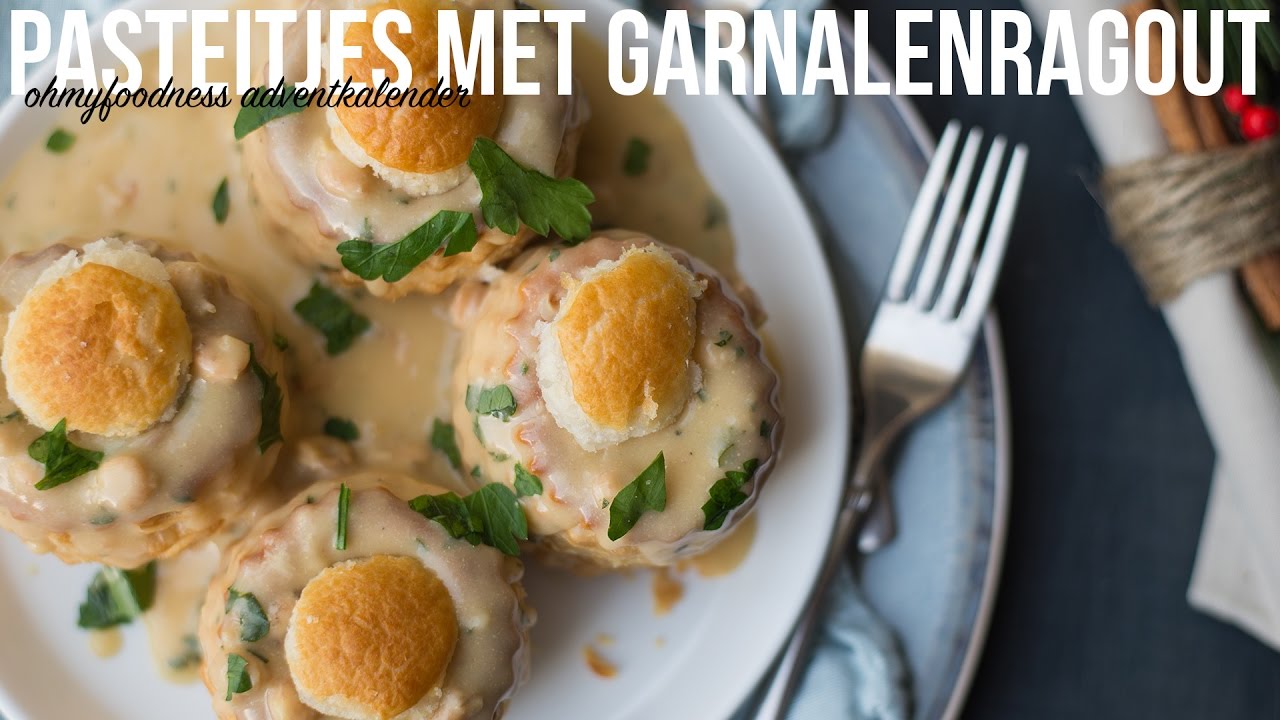 OMF Advent #22: Pasteitjes met garnalenragout | OhMyFoodness