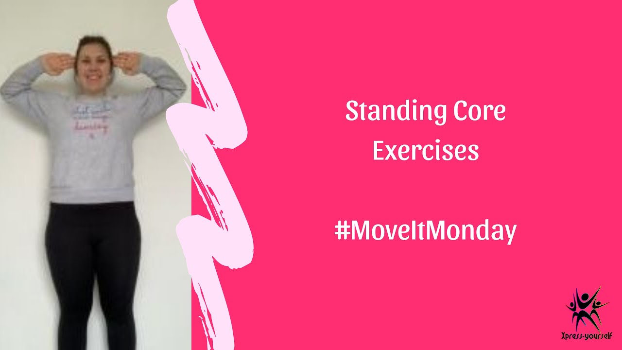 Standing Core Exercises - Move It Monday