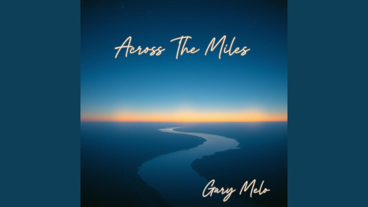 Across The Miles