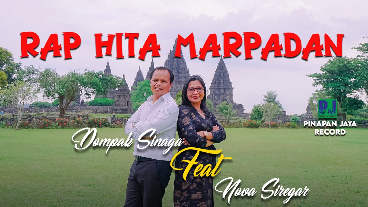 DOMPAK SINAGA Feat NOVA SIREGAR - RAP HITA MARPADAN (OFFICIAL VIDEO)