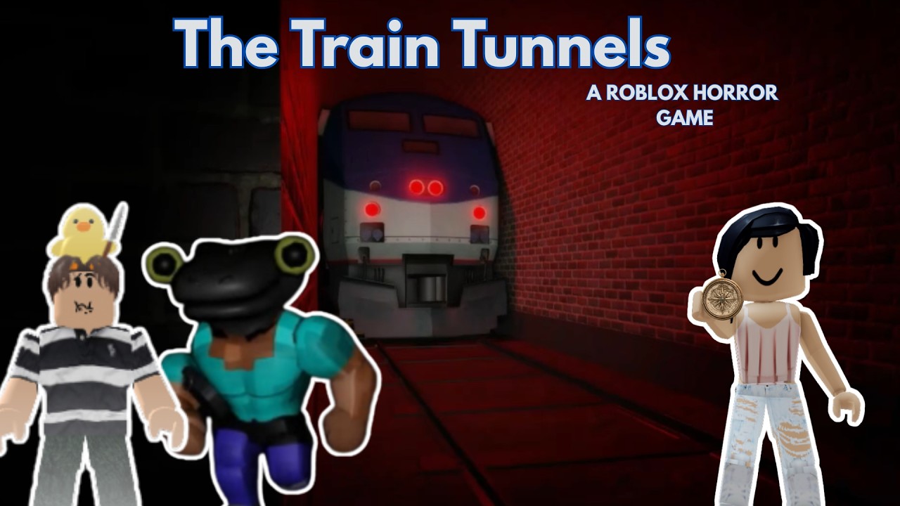 A Train To My Face!!! l The Train Tunnels l Roblox Horror Game | Part 1