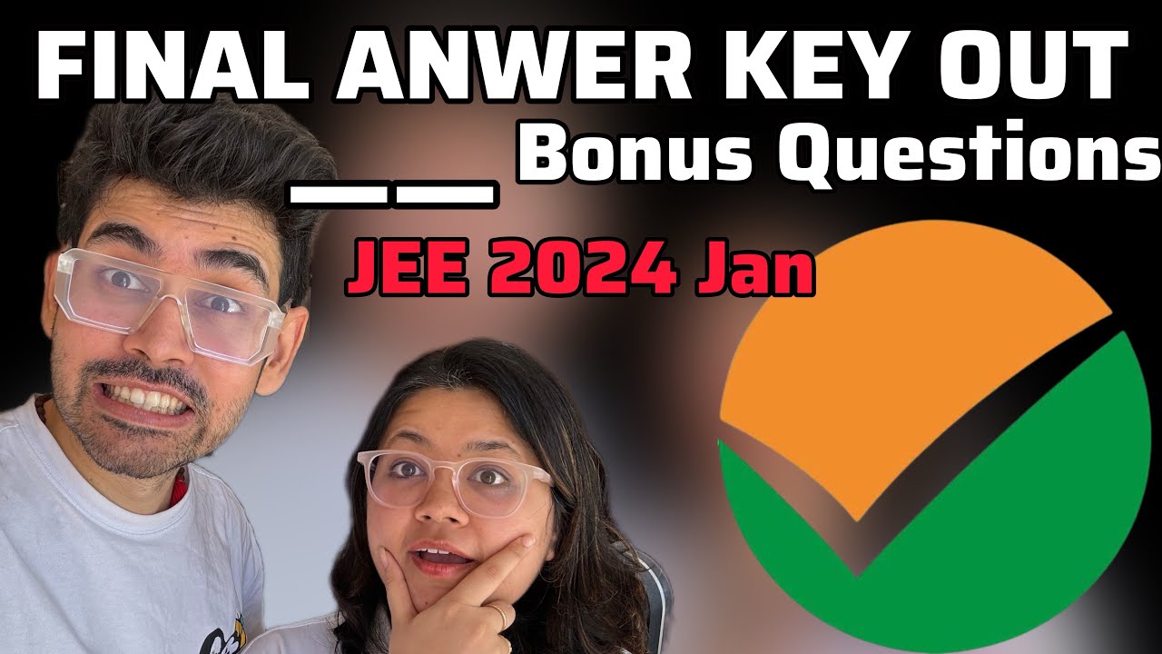 🚨🚨🚨JEE 2024 Final Answer KEY OUT: URGENT Live