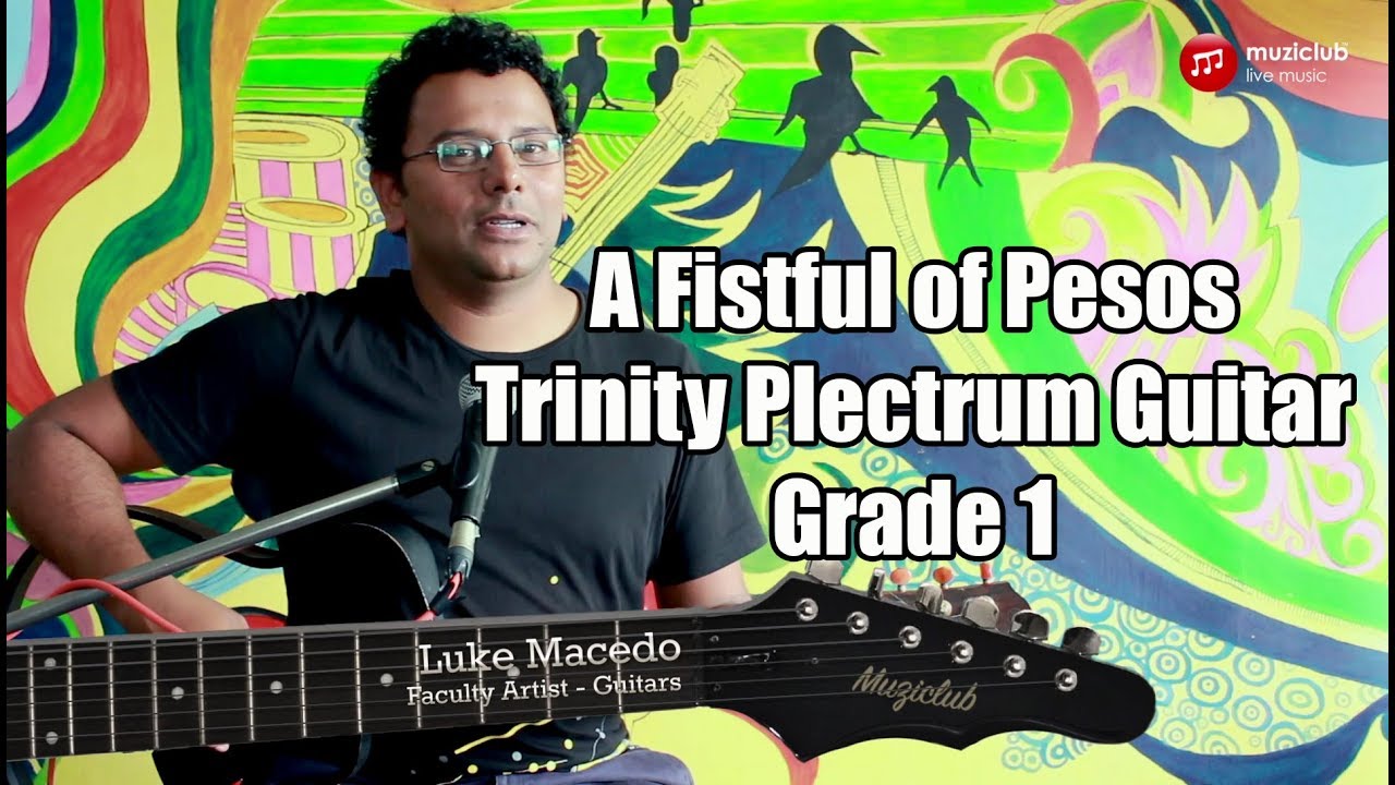 A Fist full of Pesos - Trinity Plectrum Guitar | Grade 1 | Play-through Series