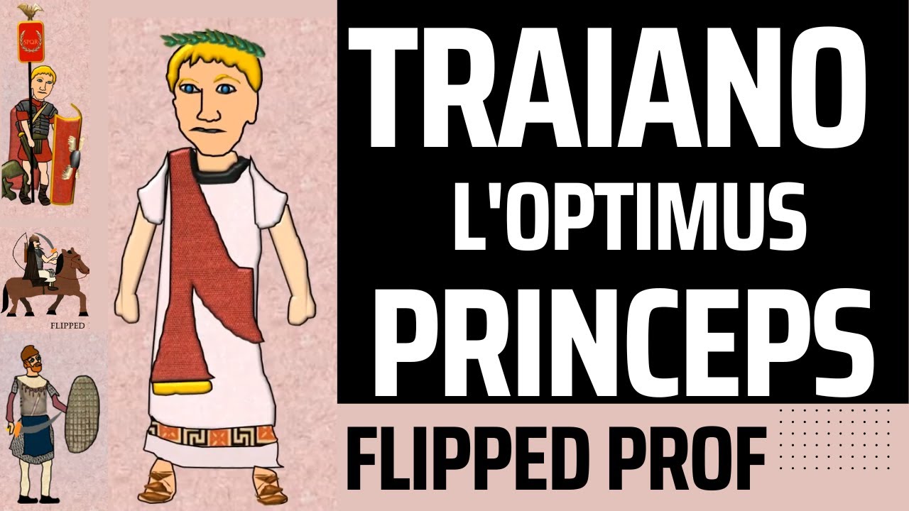 Trajan, Optimus Princeps, apogeum Cesarstwa Rzymskiego