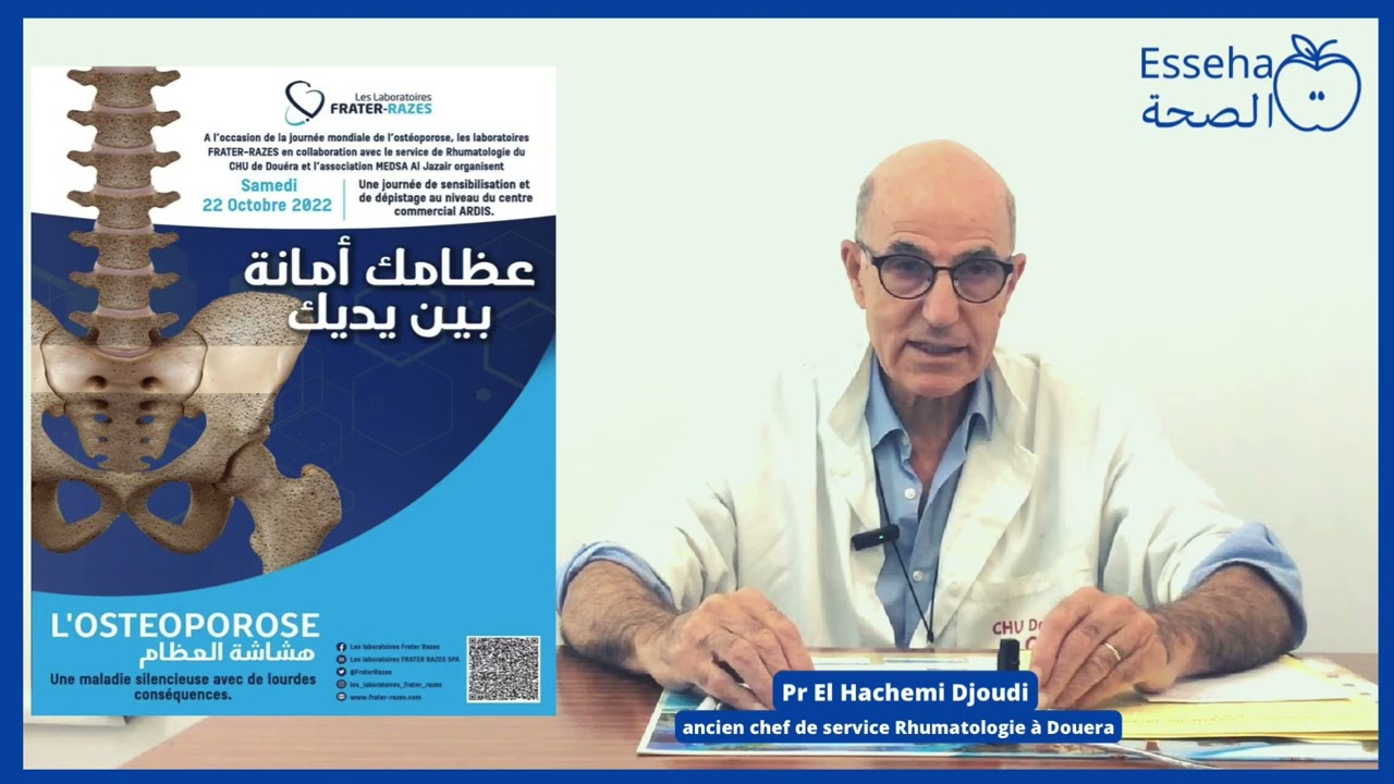 Pr El Hachimi Djoudi – Campagne de sensibilisation contre l’ostéoporose