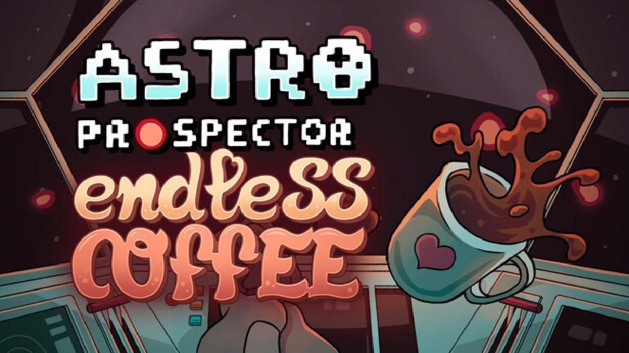 Scyushi Tries Astro Prospector: Endless Coffee (genuinely interesting survivor-like)