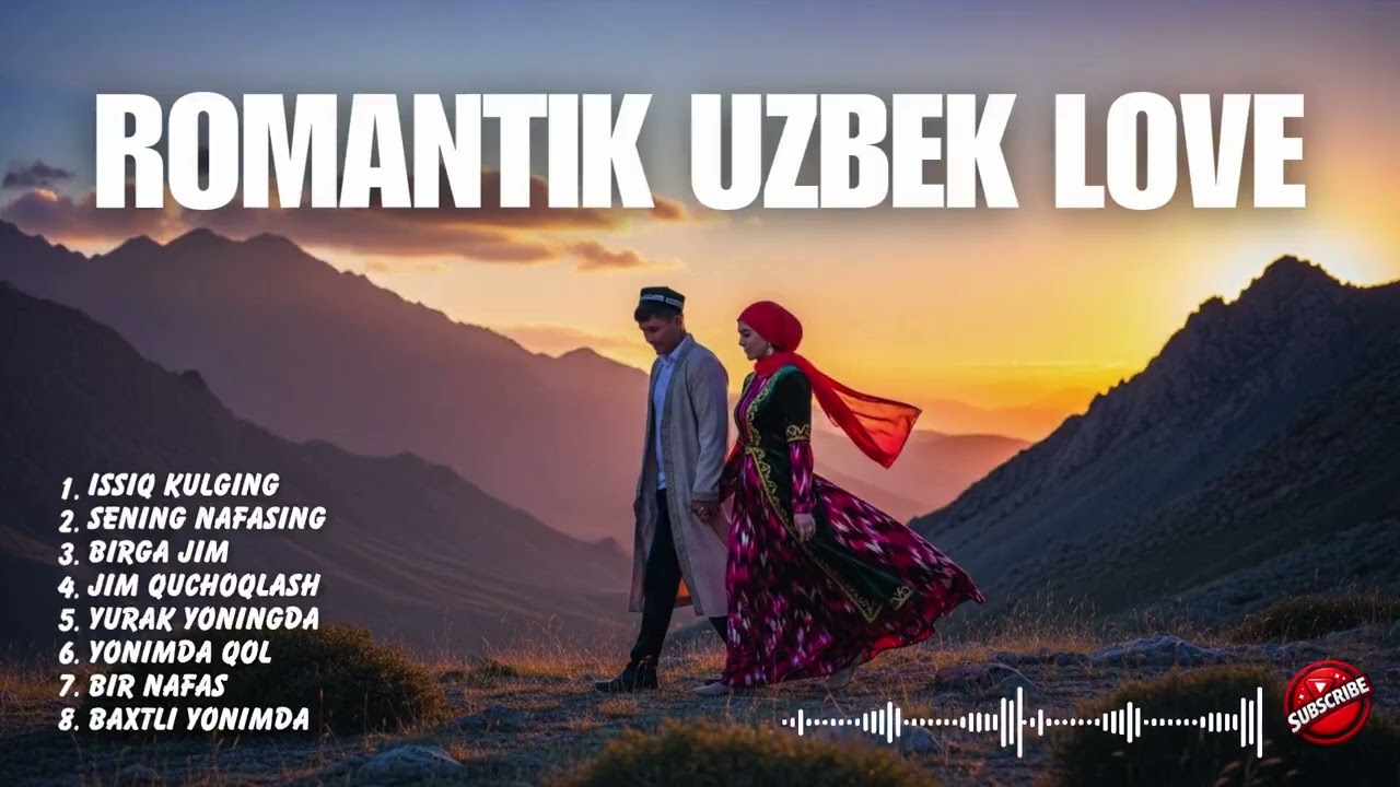 Beautiful Uzbek Love Songs – Romantic Music from Central Asia