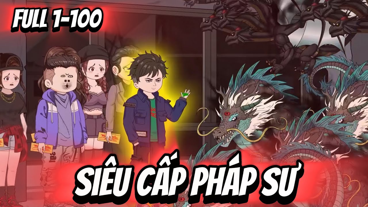 FULL ( Tập 1-100 ) | Từ Thủ Khoa Đại Học T&ocirc;i Trở Th&agrave;nh Ph&aacute;p Sư Mạnh Nhất | Thi Vietsub