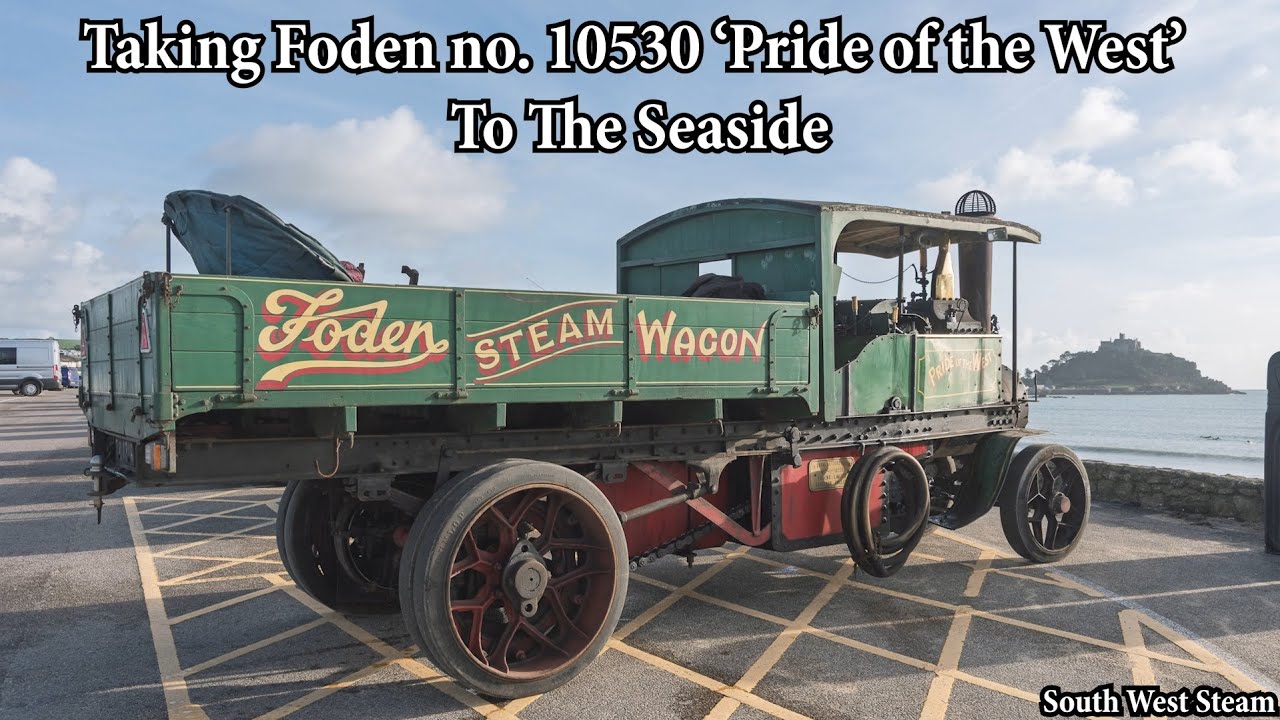 Taking Foden steam wagon no. 10530 'Pride of the West' to the seaside